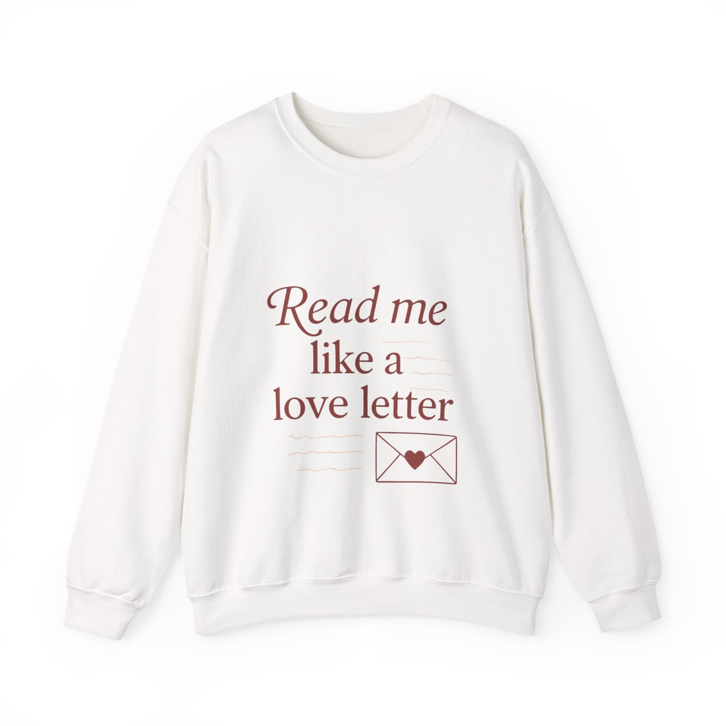 Read Me Like a Love Letter sweatshirt | cozy romantic typography