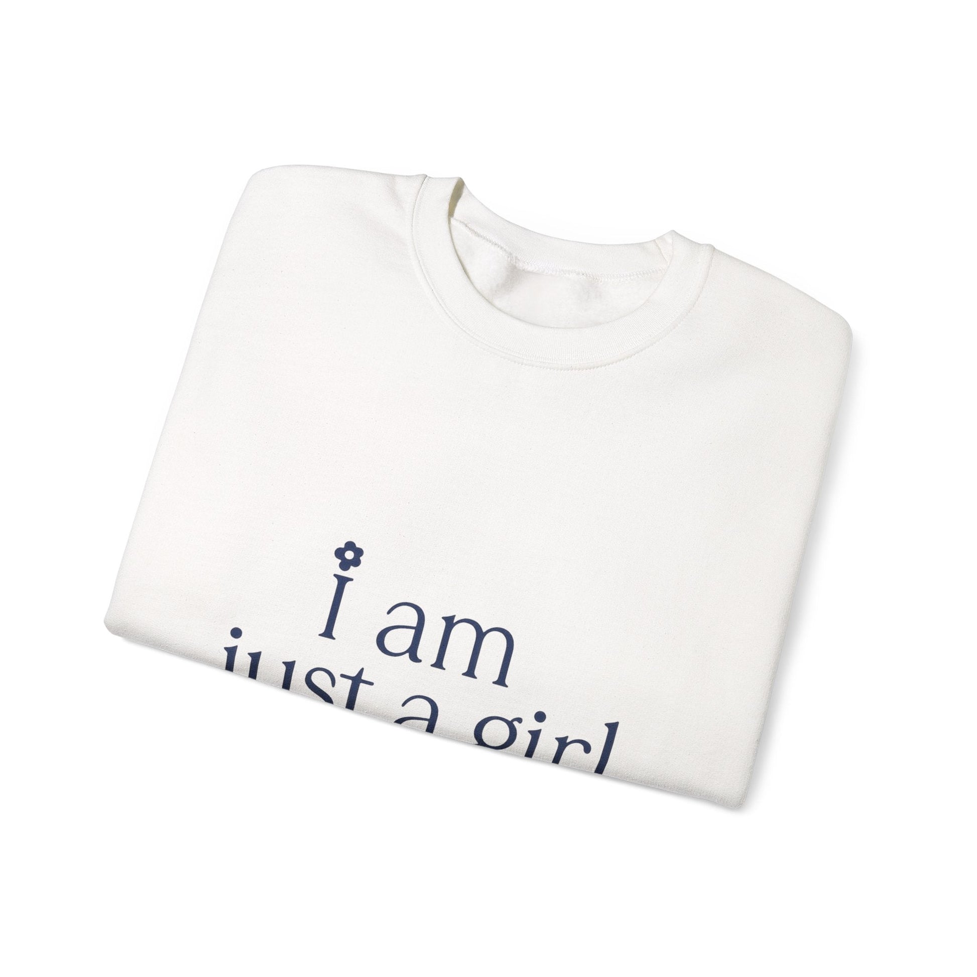 Crewneck Sweatshirt — "I Am Just a Girl" Minimal Feminine Graphic Printify