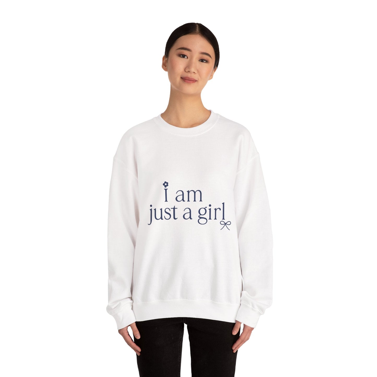 Crewneck Sweatshirt — "I Am Just a Girl" Minimal Feminine Graphic Printify