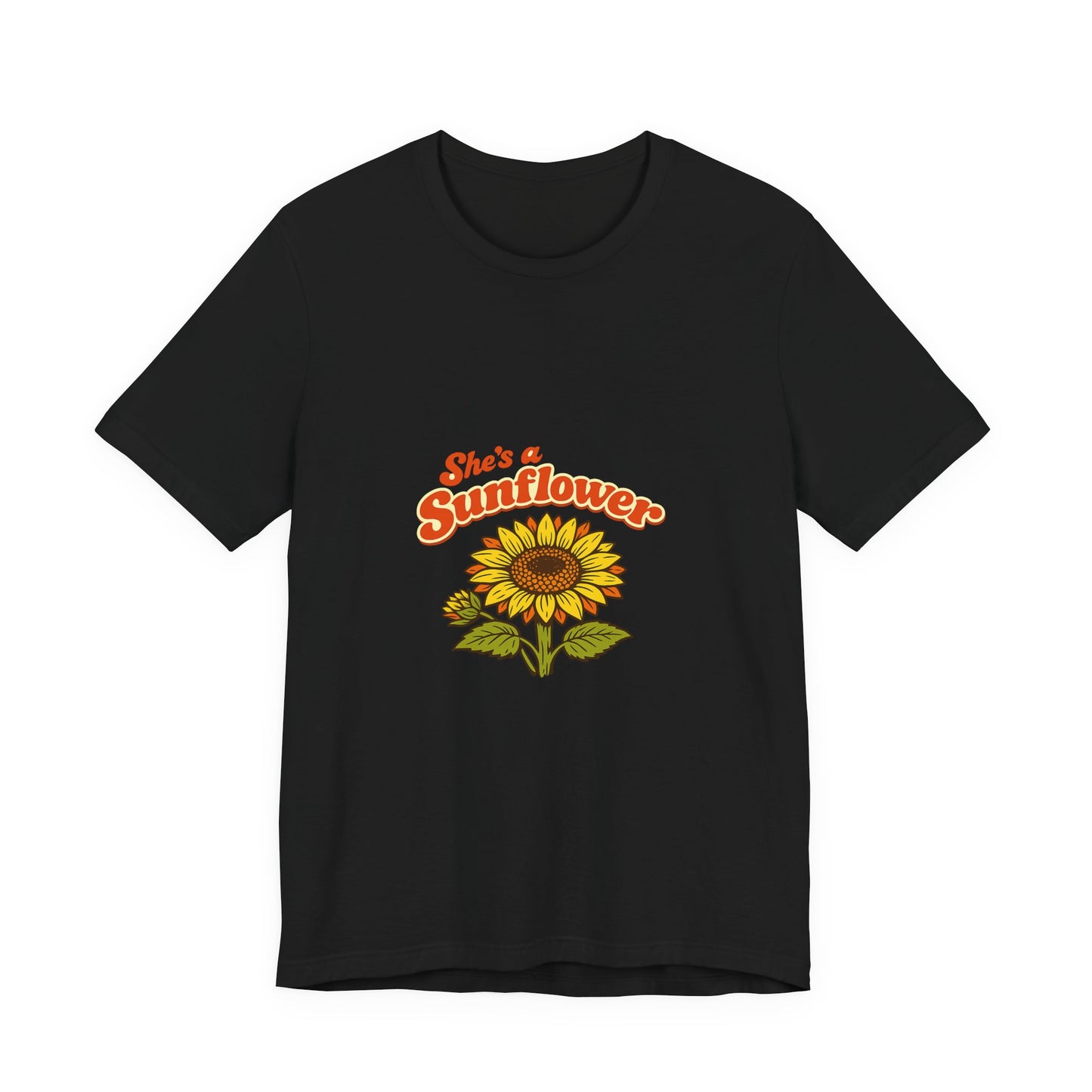 She's a Sunflower Tee — Summer Vibes Floral Graphic T-Shirt