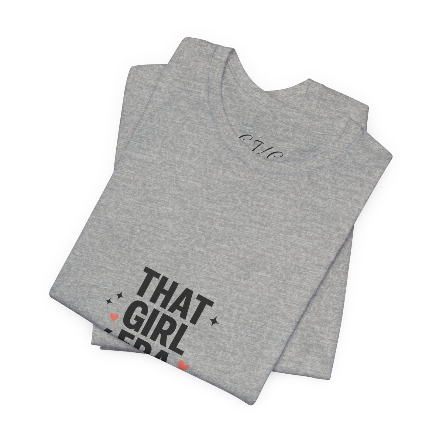 That Girl Era T-Shirt — Empowering 'That Girl' Aesthetic Tee