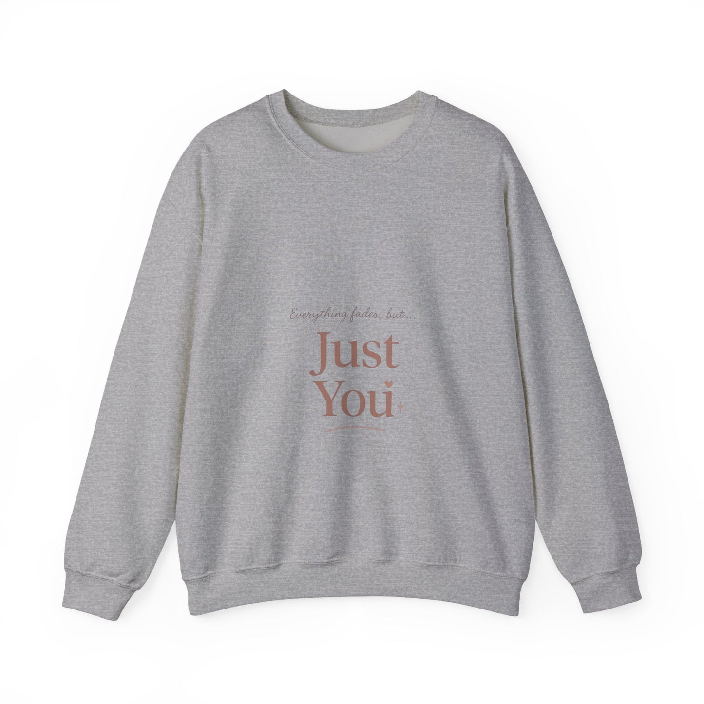 Just You minimalist text Sweatshirt | neutral typography crewneck