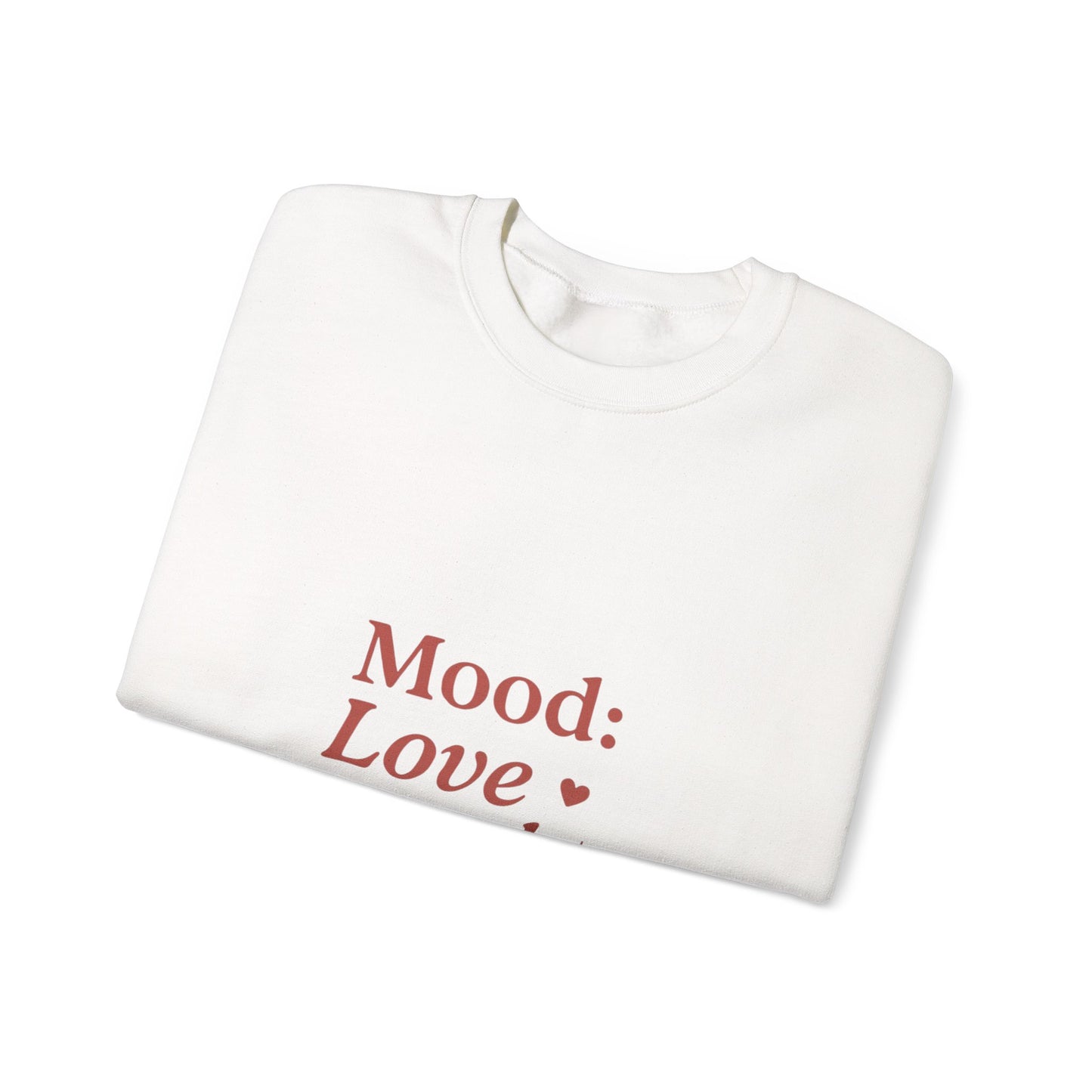 Mood: Love and Chill sweatshirt | Cozy slogan crewneck