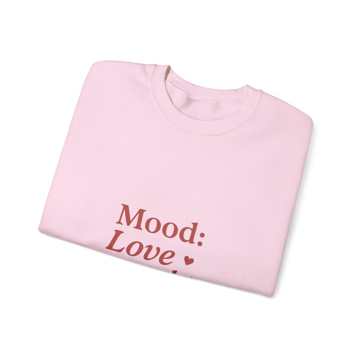 Mood: Love and Chill sweatshirt | Cozy slogan crewneck