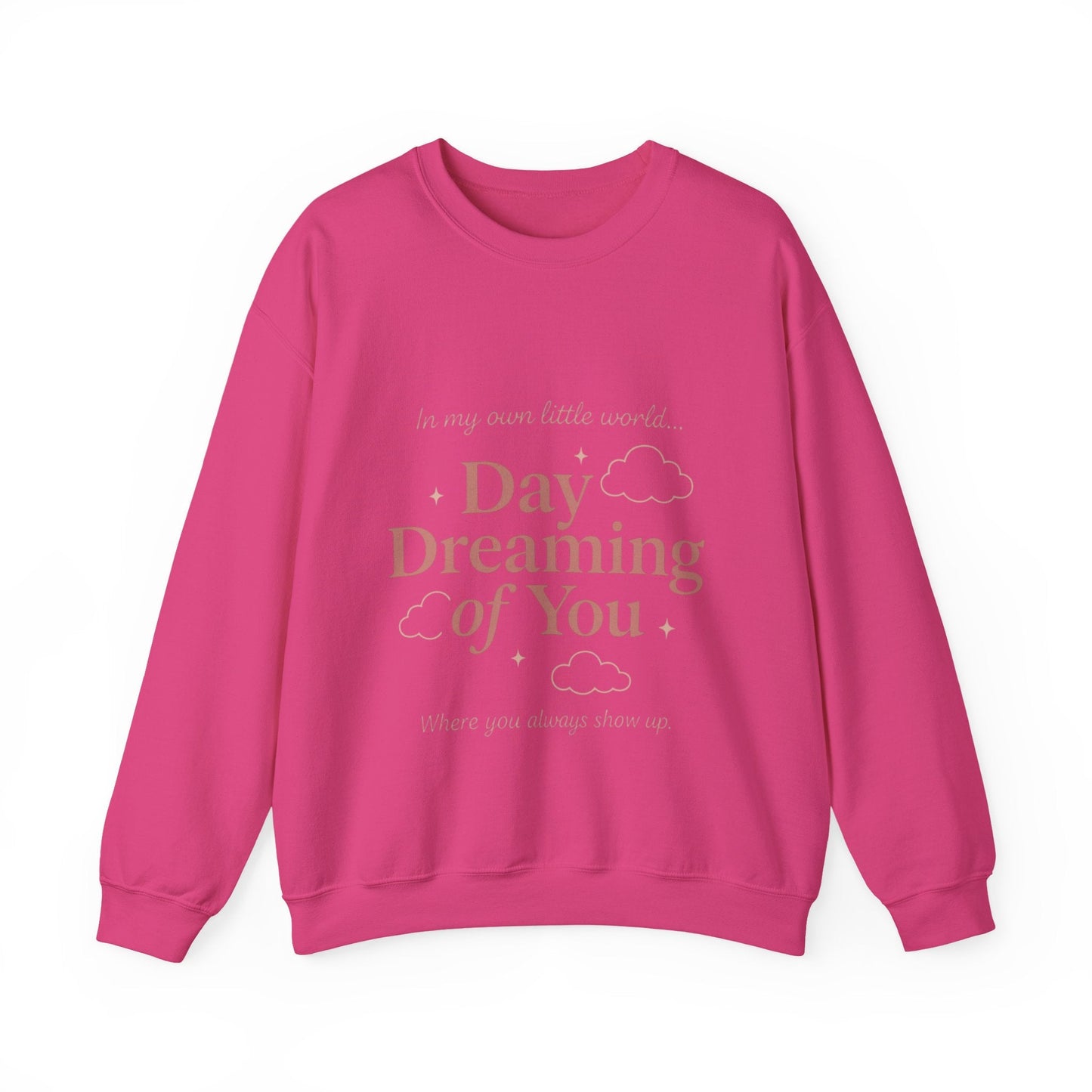 Day Dreaming of You Crewneck Sweatshirt — Romantic Graphic Sweatshirt Printify