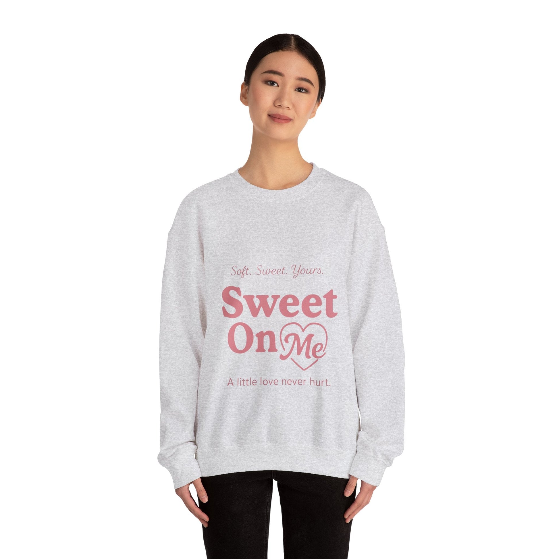 "Sweet On Me" Crewneck Sweatshirt — Cute Casual Pullover Printify