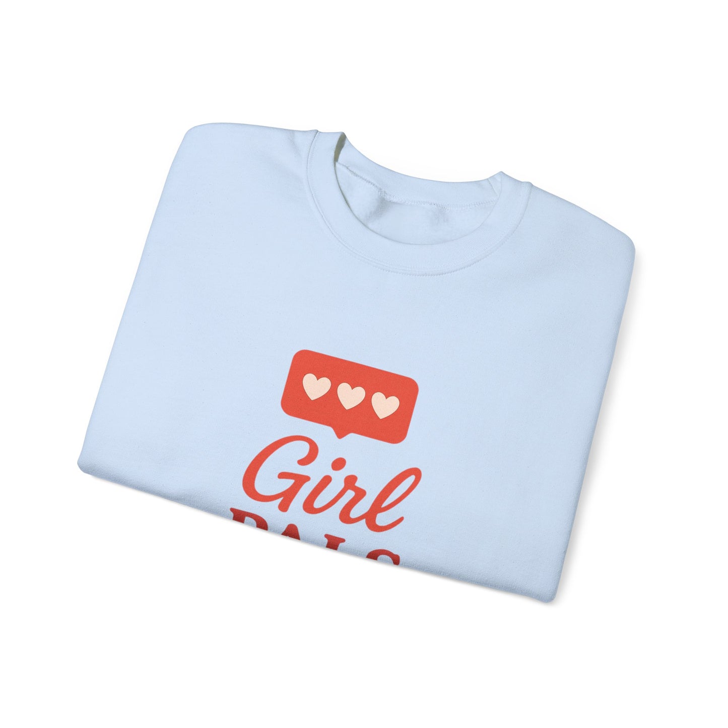Girl Pals Over Valentine Sweatshirt | Feminist Valentine Crewneck