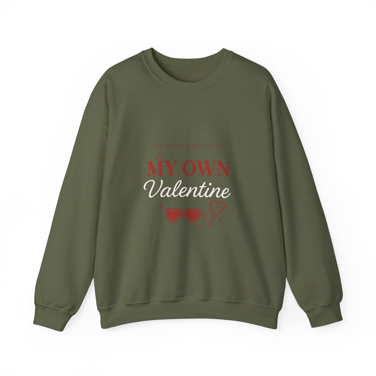 My Own Valentine Sweatshirt