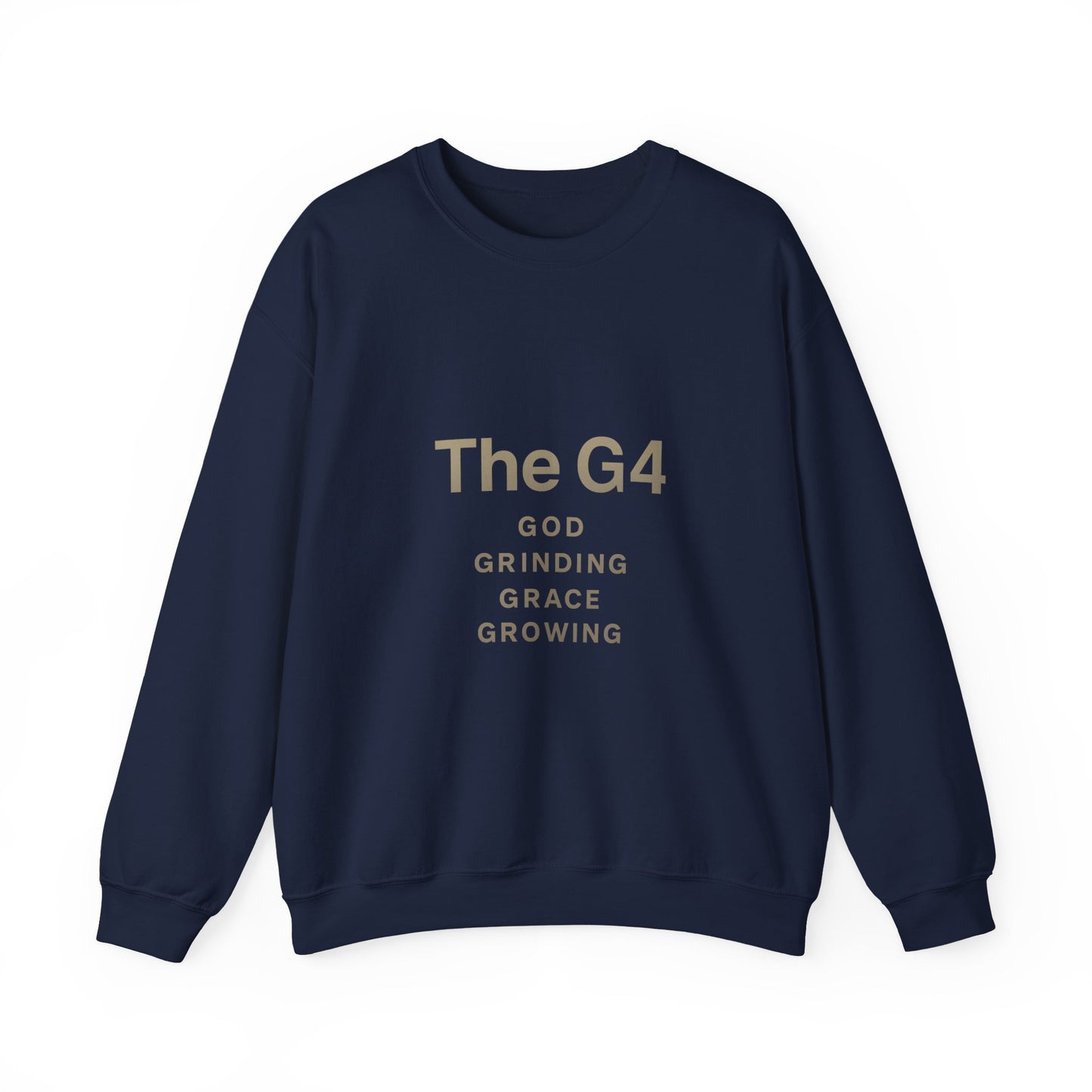 Crewneck Sweatshirt — "The G4: God, Grinding, Grace, Growing" Inspirational Christian Pullover