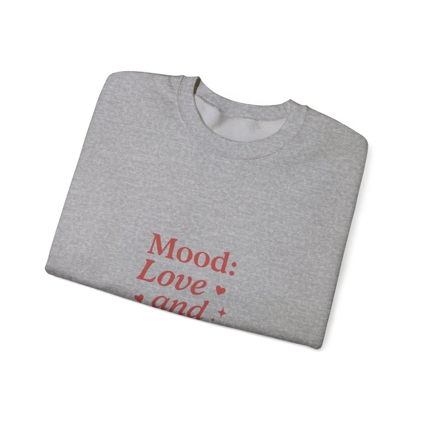Mood: Love and Chill sweatshirt | Cozy slogan crewneck