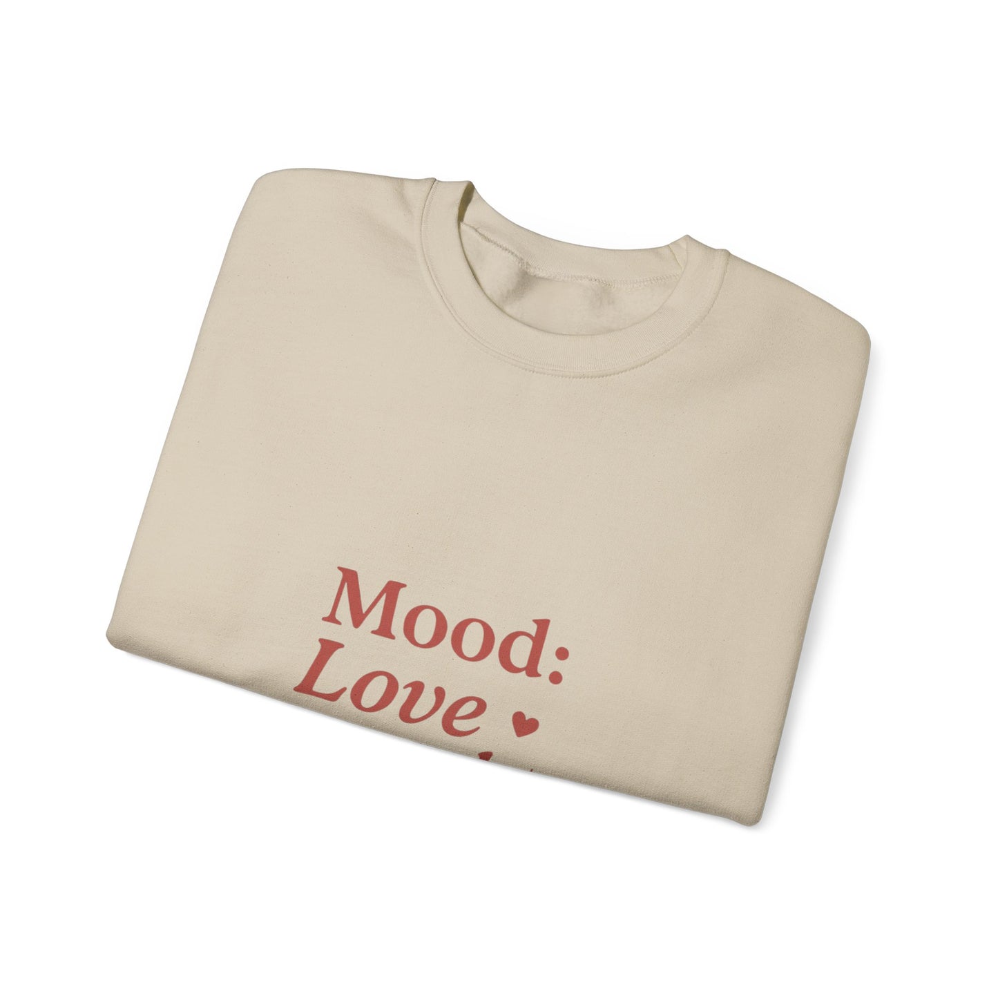 Mood: Love and Chill sweatshirt | Cozy slogan crewneck