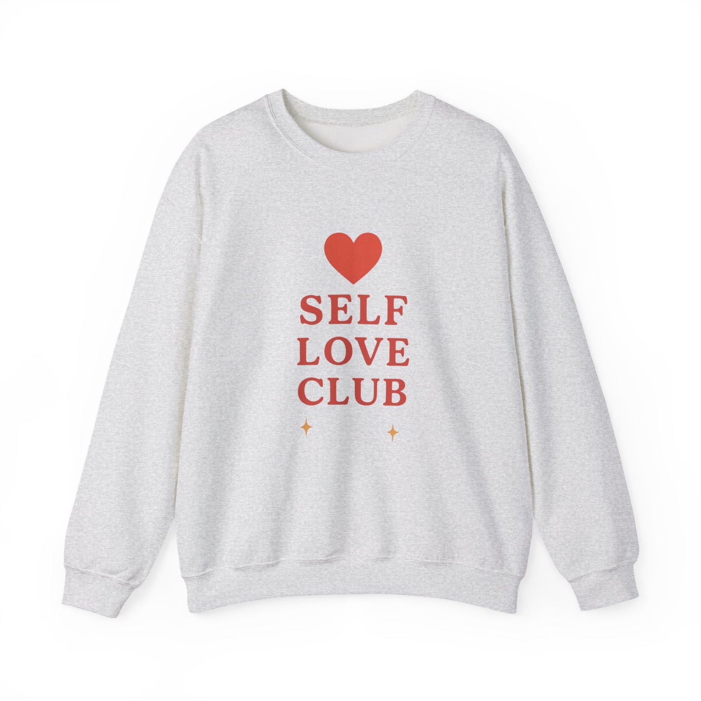 Self Love Club Crewneck Sweatshirt — Inspirational Self-Care Pullover