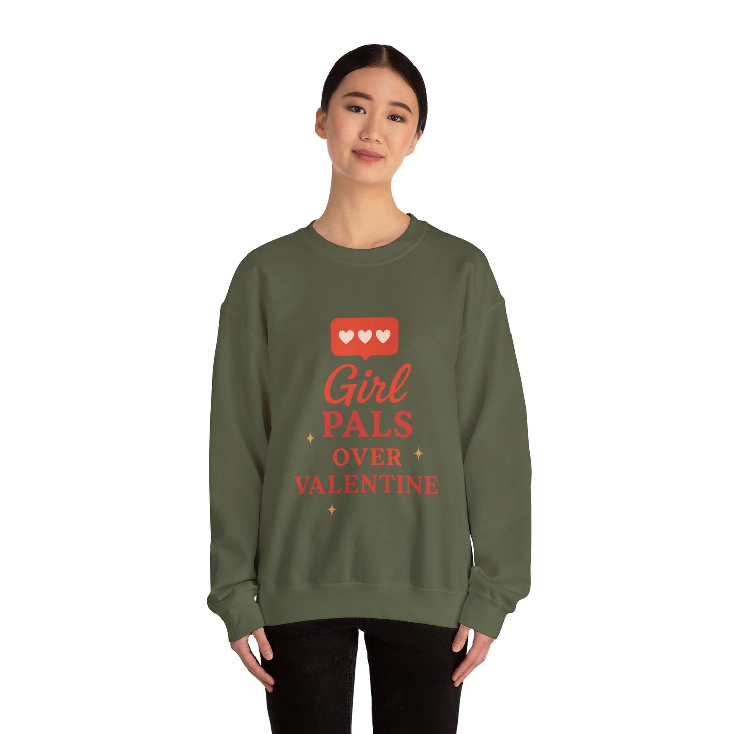 Girl Pals Over Valentine Sweatshirt | Feminist Valentine Crewneck