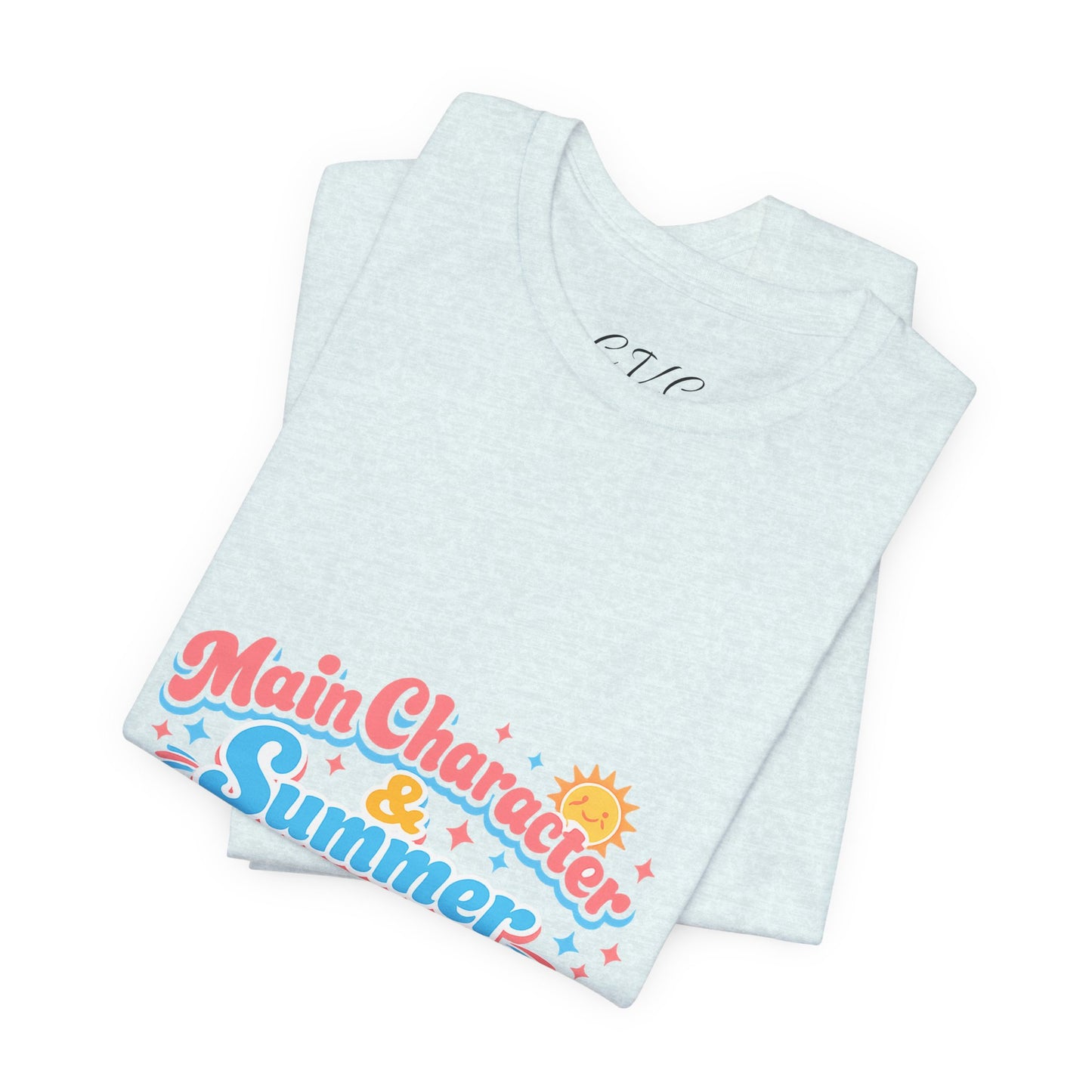 Main Character Energy Summer Vibes T-Shirt