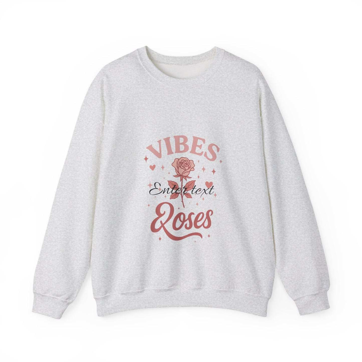 Roses Vibes Crewneck Sweatshirt