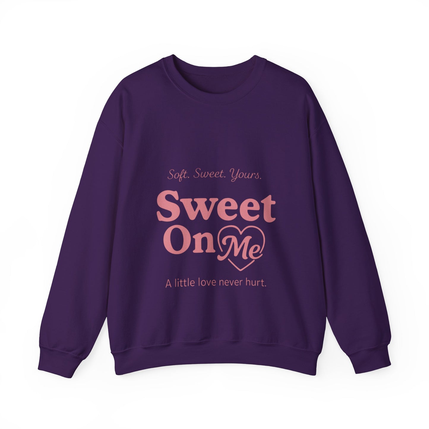 "Sweet On Me" Crewneck Sweatshirt — Cute Casual Pullover