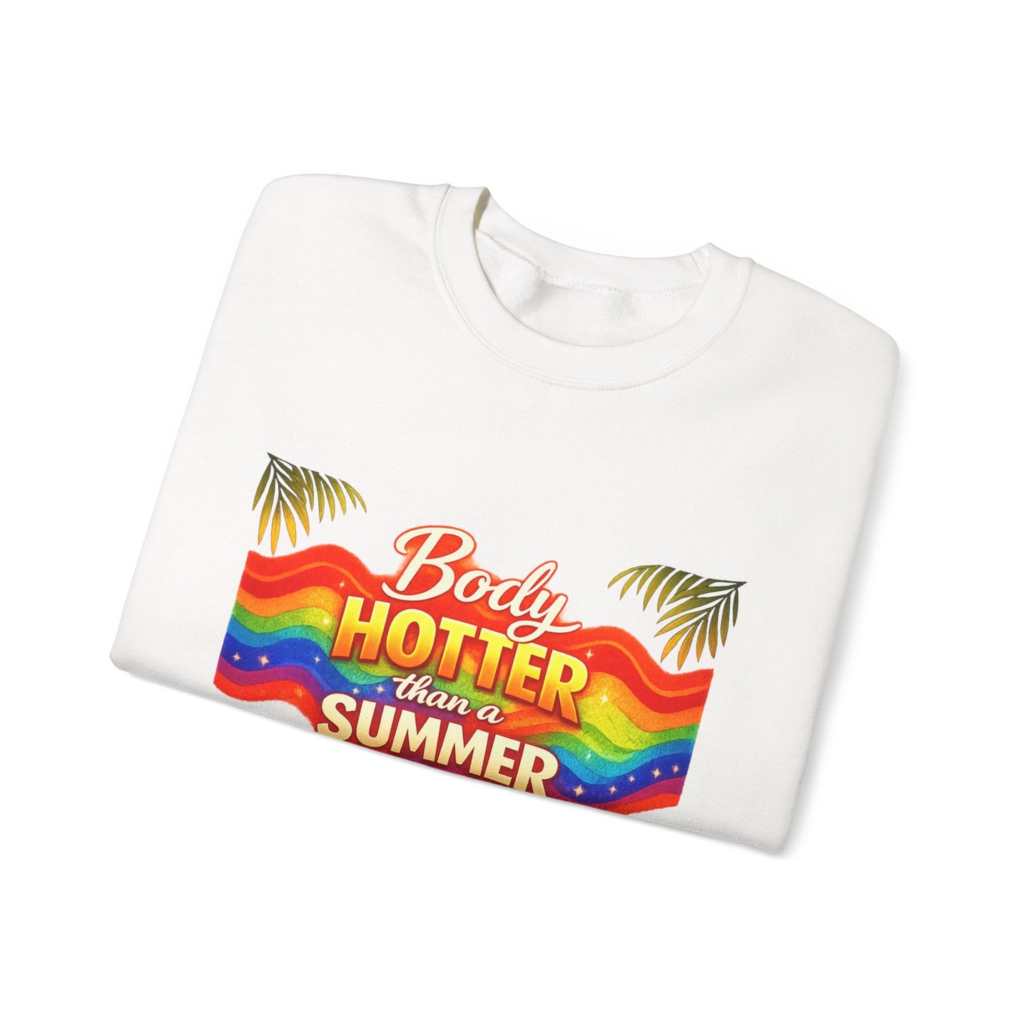 Crewneck Sweatshirt — "Body Hotter Than a Summer" Retro Rainbow Beach Design