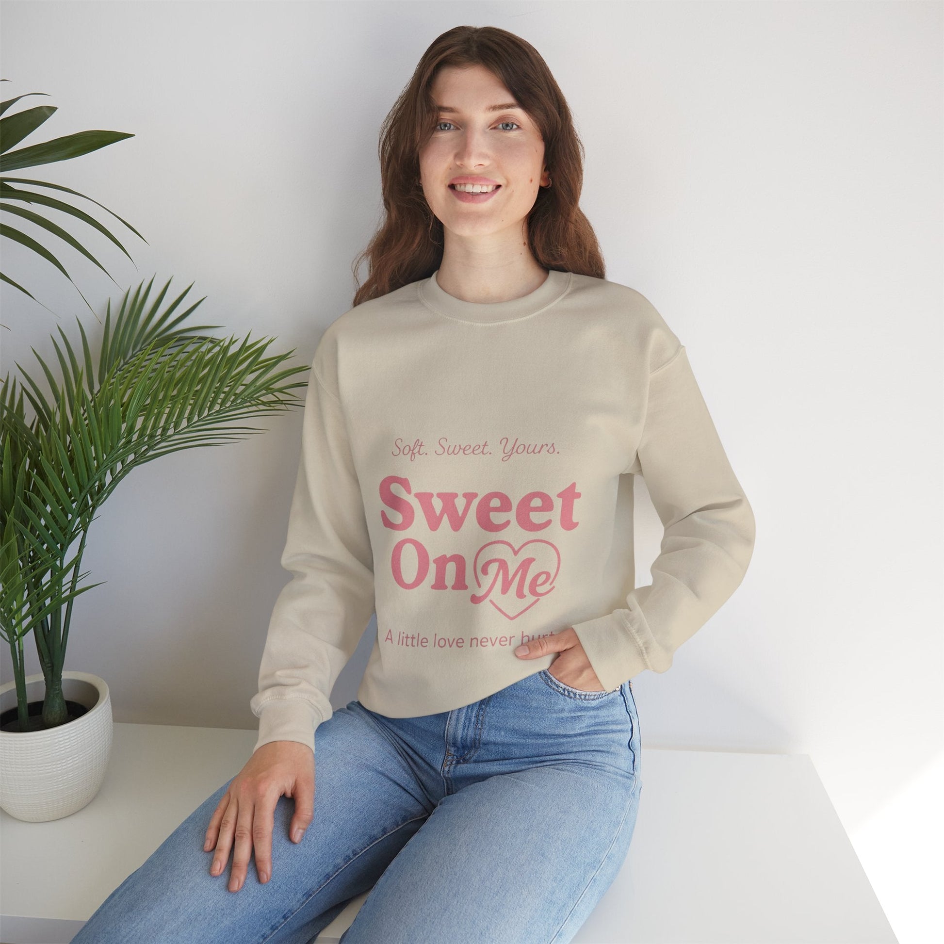 "Sweet On Me" Crewneck Sweatshirt — Cute Casual Pullover Printify