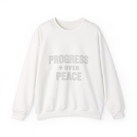 Peace Over Progress Sweatshirt — Minimalist Statement Crewneck