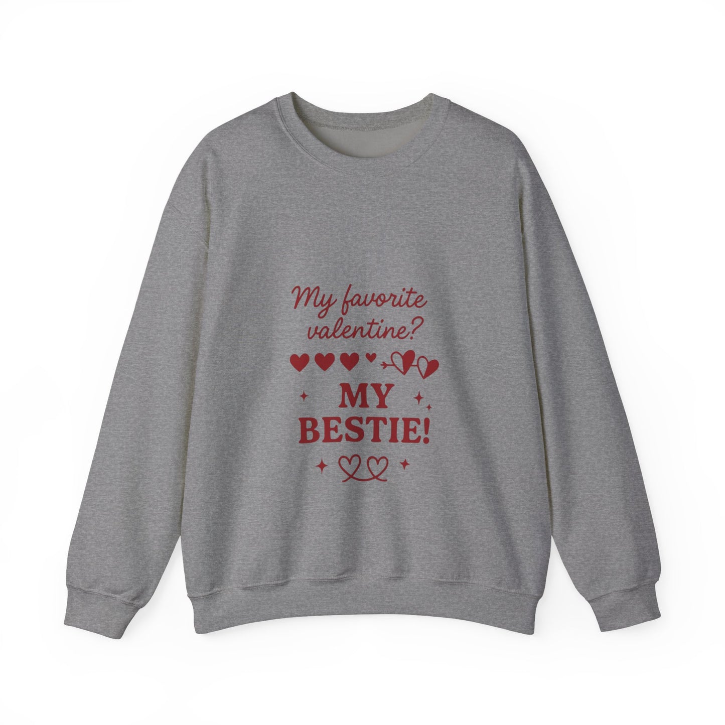 My Favorite Valentine My Bestie sweatshirt | Friendship Valentine Crewneck