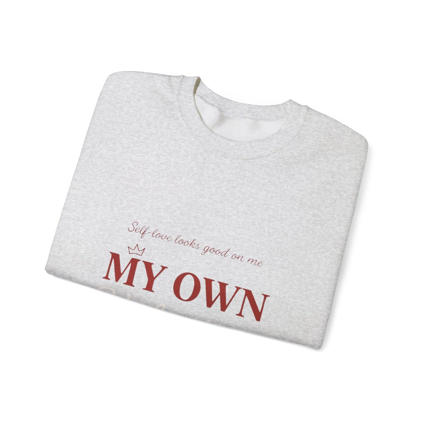 My Own Valentine Sweatshirt Printify