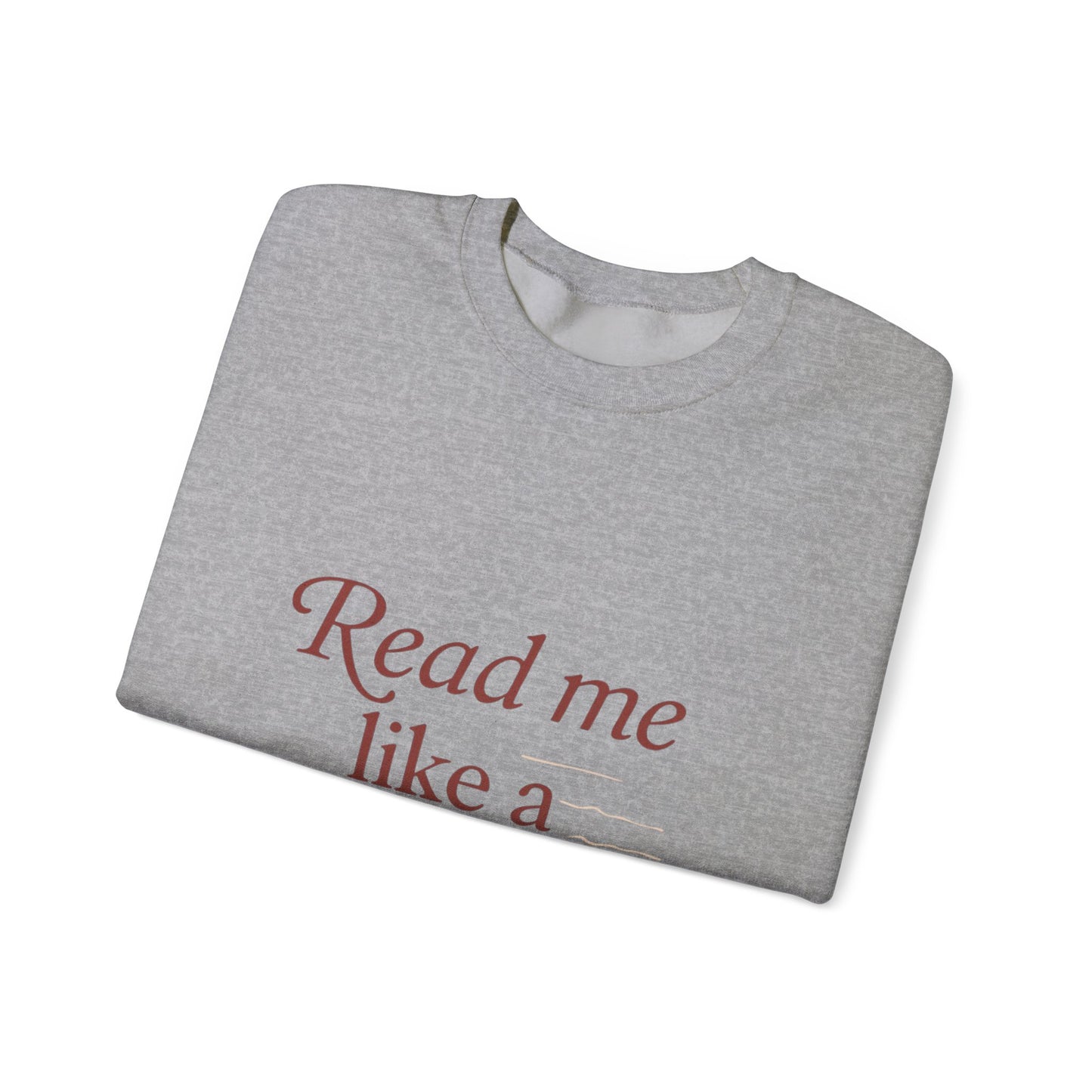 Read Me Like a Love Letter sweatshirt | cozy romantic typography