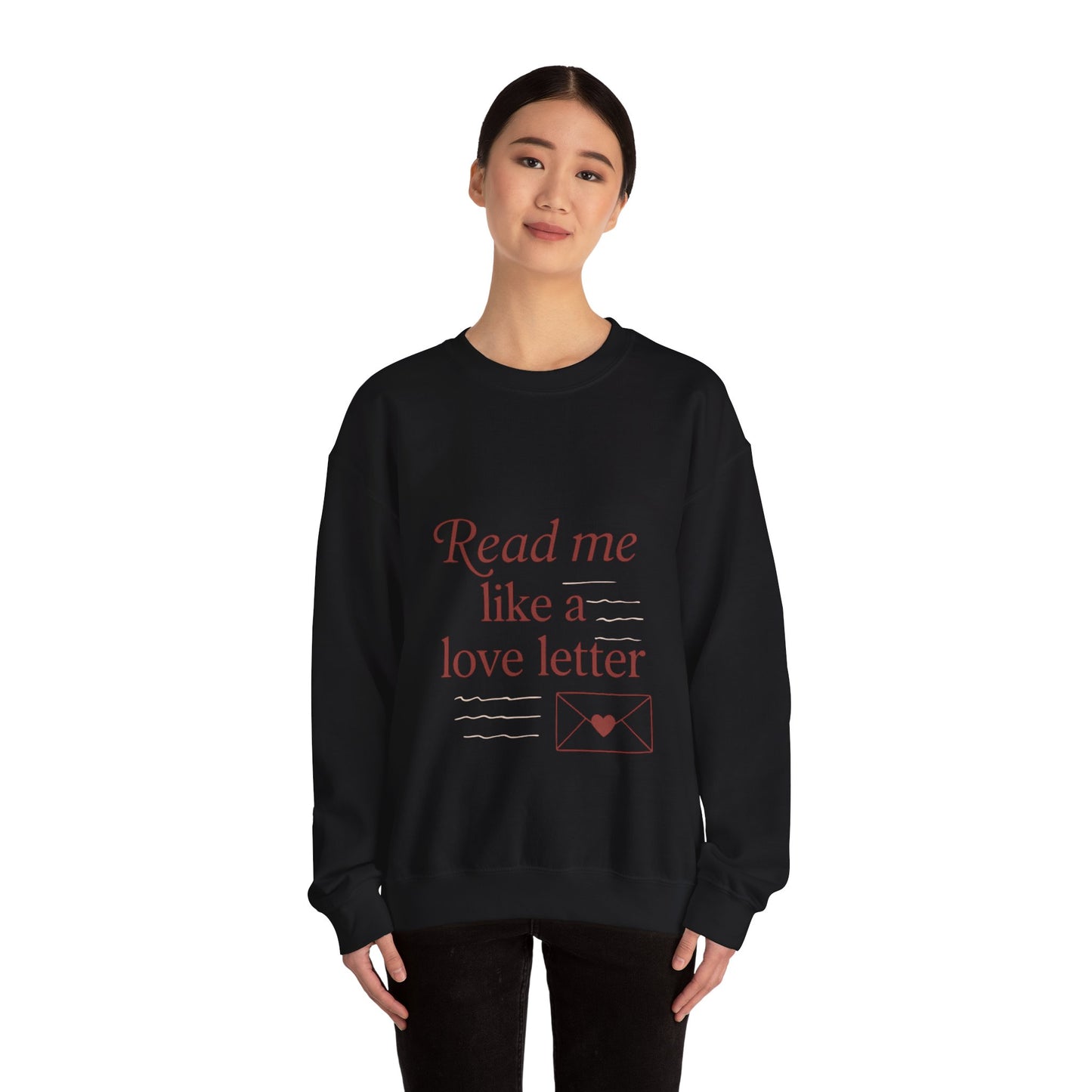 Read Me Like a Love Letter sweatshirt | cozy romantic typography