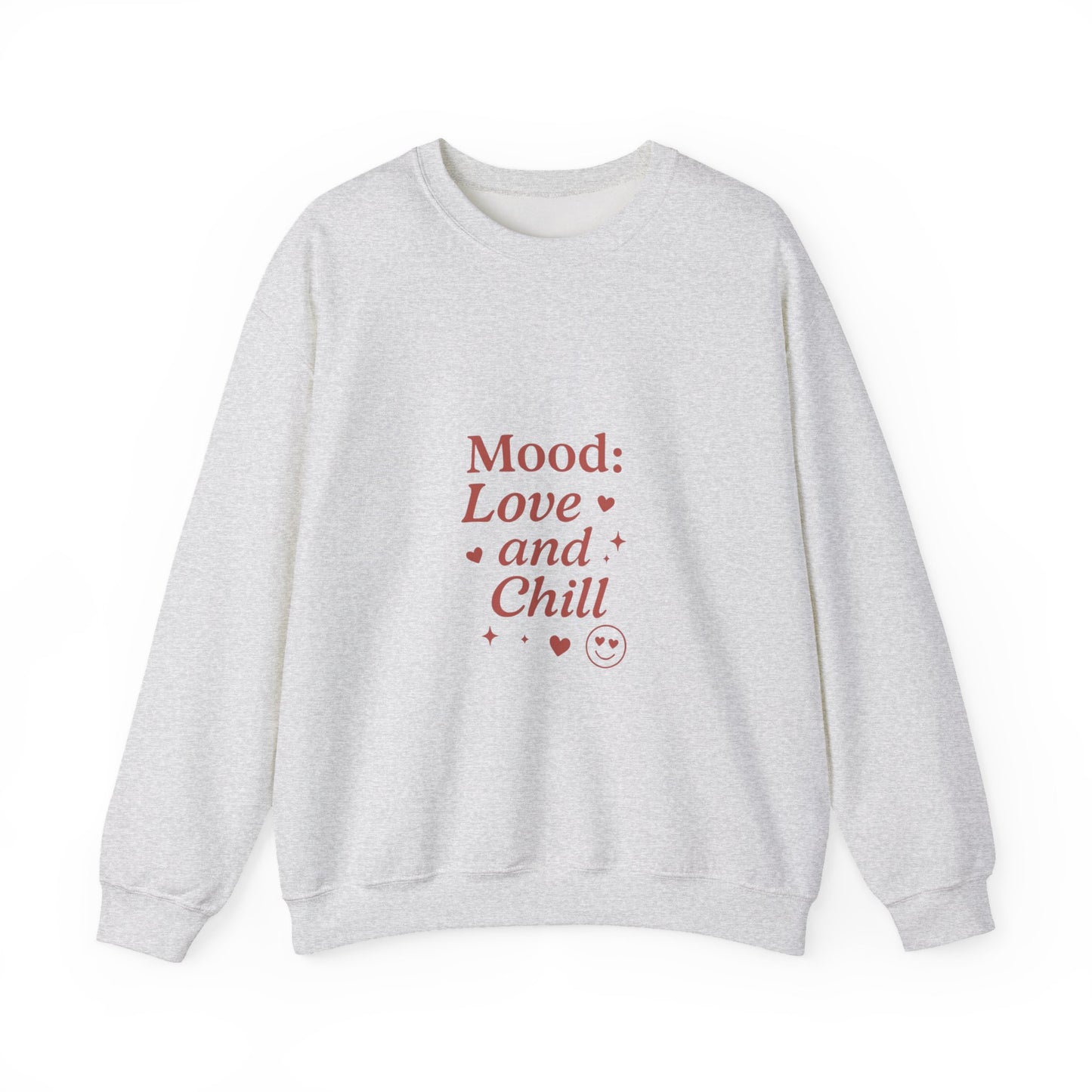 Mood: Love and Chill sweatshirt | Cozy slogan crewneck