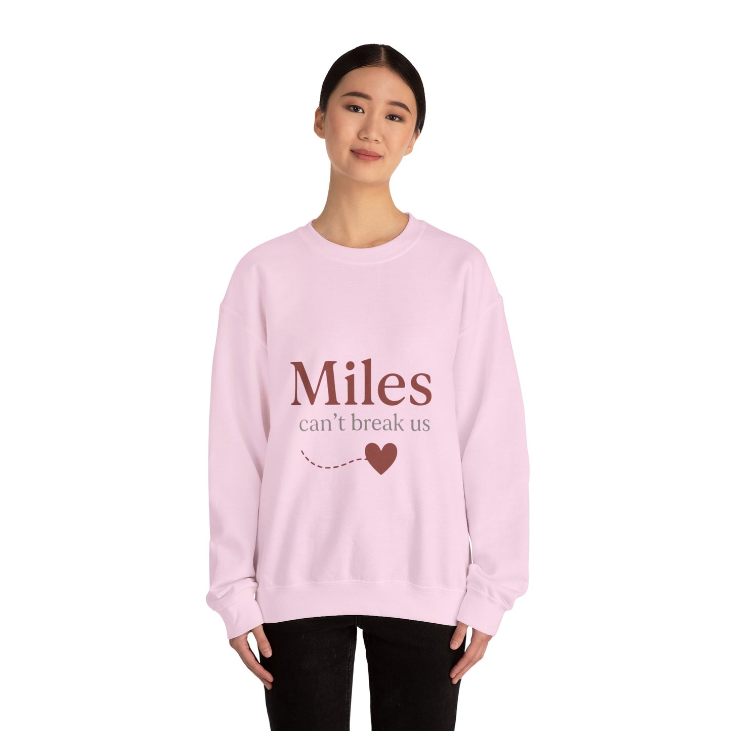 Miles Can't Break Us Crewneck Sweatshirt