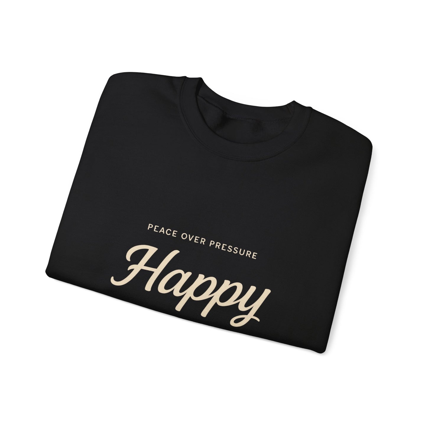 Happy Unavailable Sweatshirt | Peace Over Pressure, Broken Heart Graphic