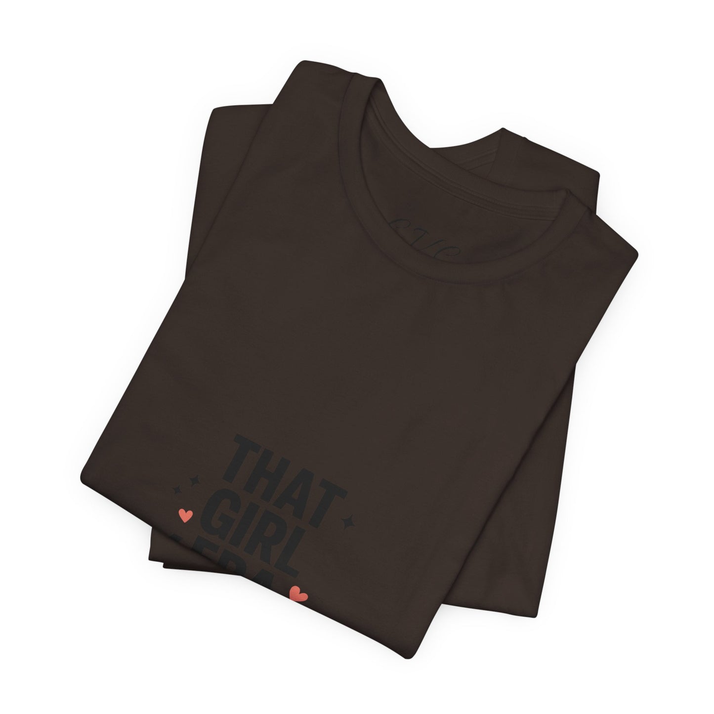 That Girl Era T-Shirt — Empowering 'That Girl' Aesthetic Tee