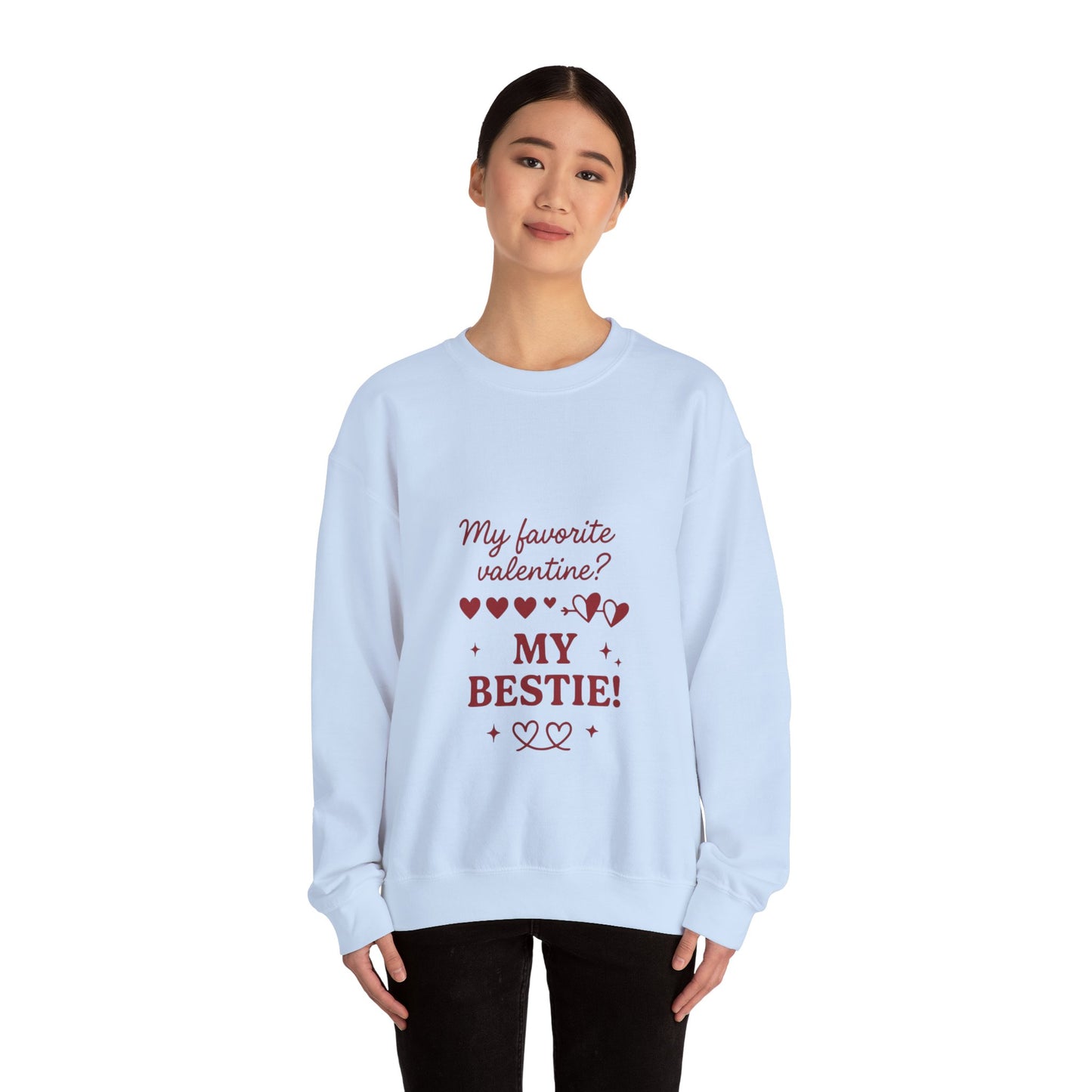 My Favorite Valentine My Bestie sweatshirt | Friendship Valentine Crewneck