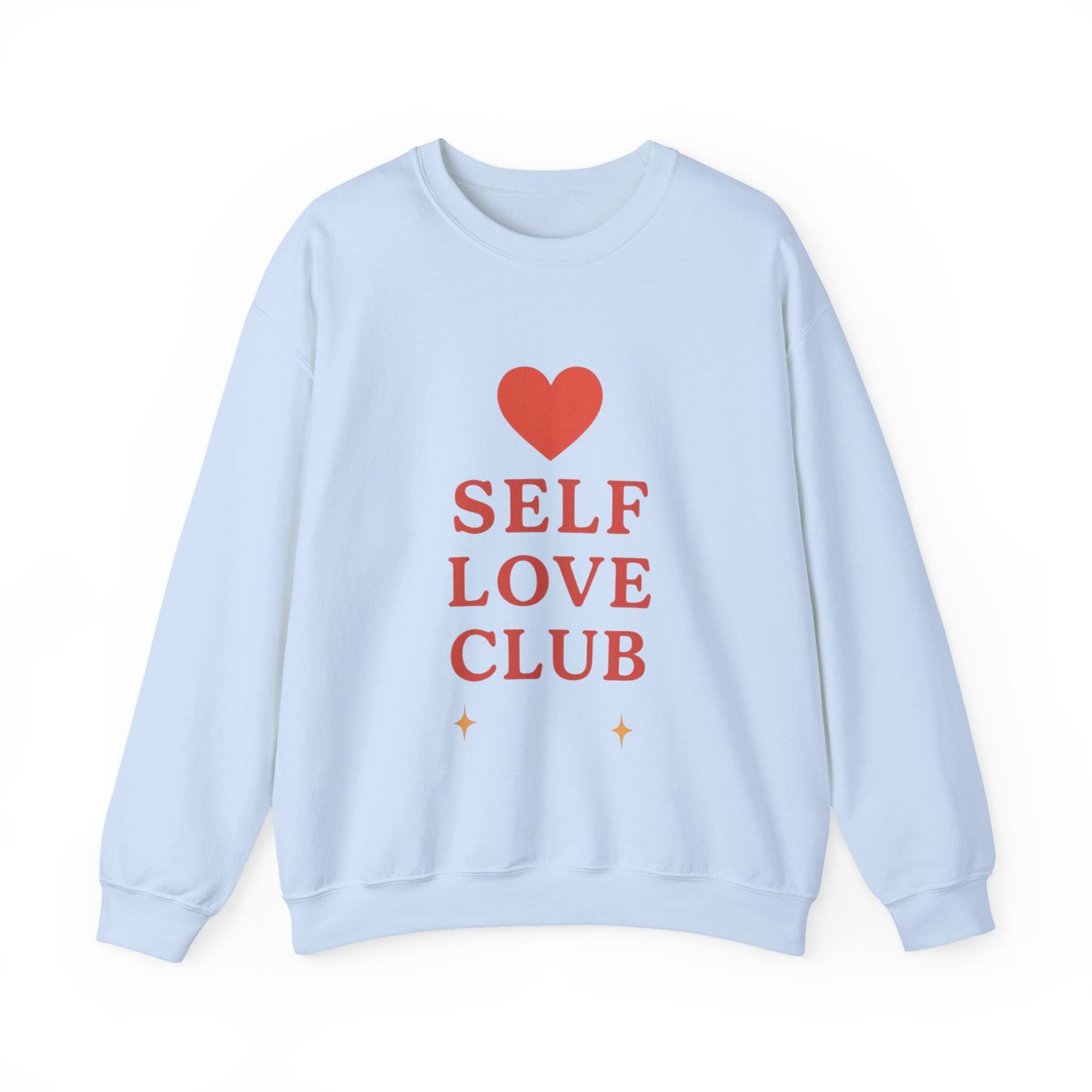 Self Love Club Crewneck Sweatshirt — Inspirational Self-Care Pullover