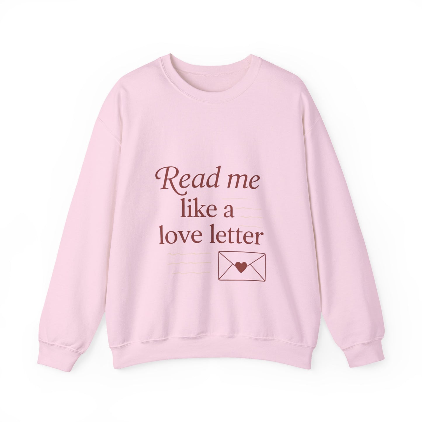 Read Me Like a Love Letter sweatshirt | cozy romantic typography