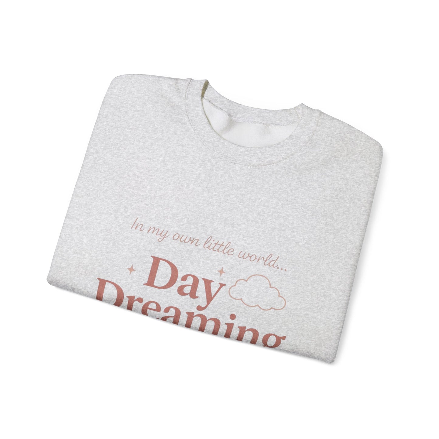 Day Dreaming of You Crewneck Sweatshirt — Romantic Graphic Sweatshirt Printify