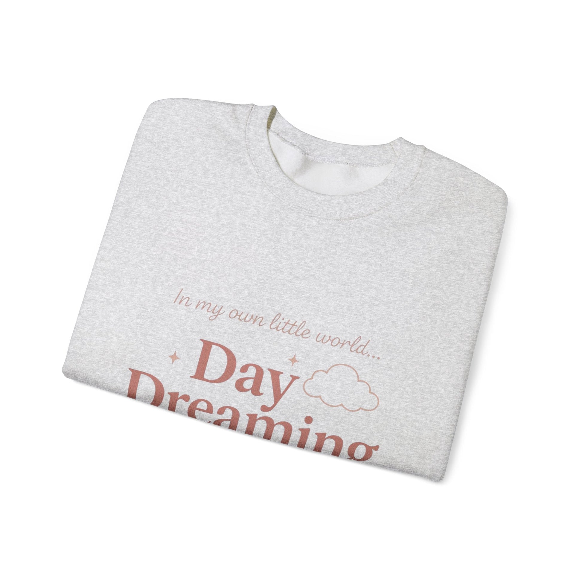 Day Dreaming of You Crewneck Sweatshirt — Romantic Graphic Sweatshirt Printify